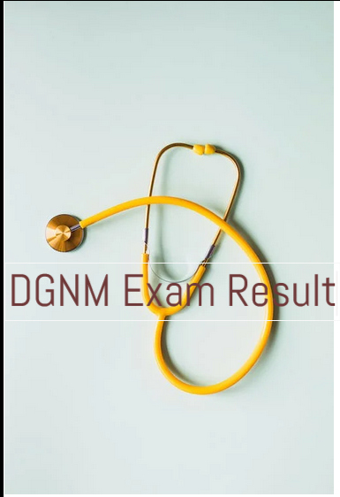 DGNM Exam Result