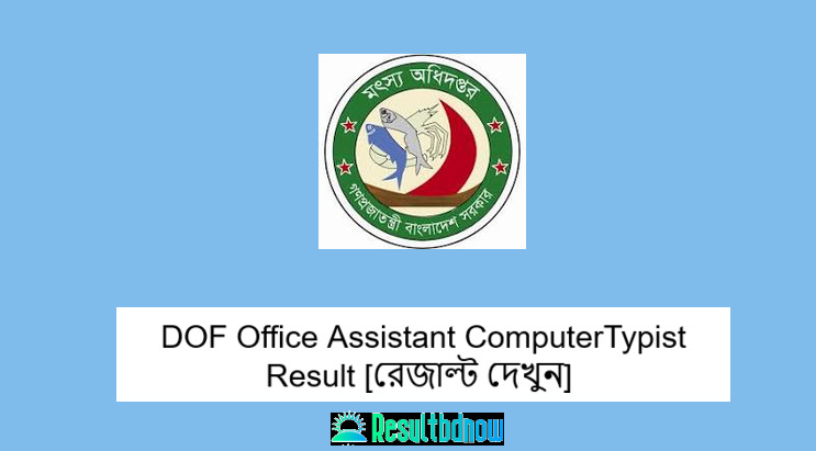 DOF Office Assistant Computer Typist Result